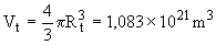 [Vt=4/3 *pi*Rt^3 = 1,083E21 m3]